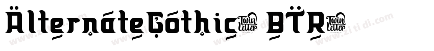 AlternateGothic2 BTR字体转换